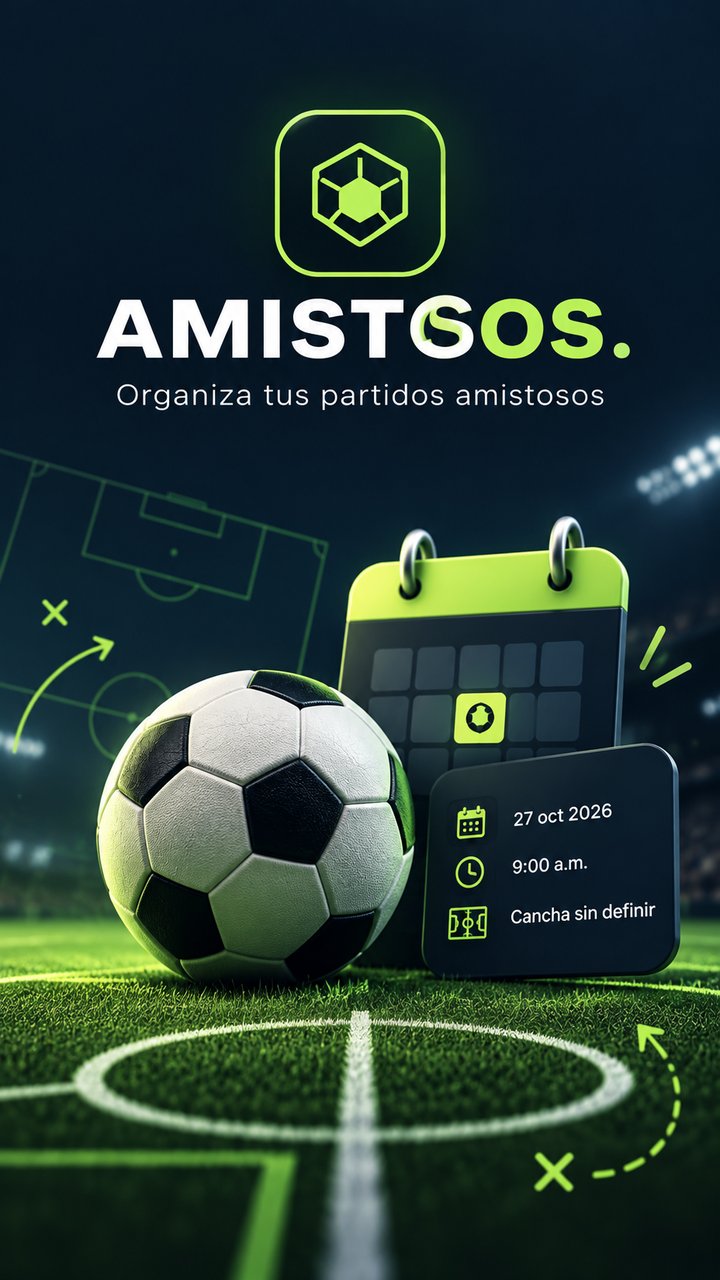 Amistosos: Organiza tus partidos amistosos